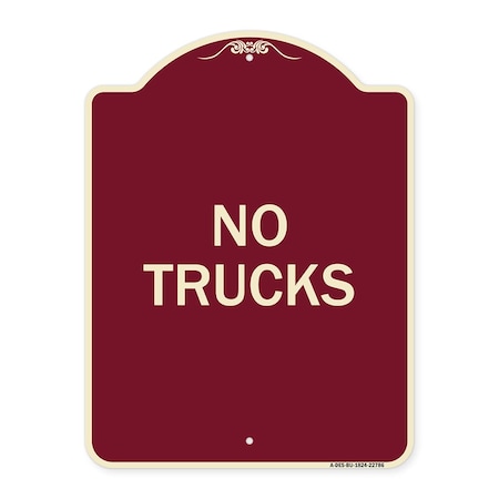 Signmission Designer Series Truck No Trucks, Burgundy Heavy-Gauge Aluminum Sign, 24" x 18", BU-1824-22786 A-DES-BU-1824-22786